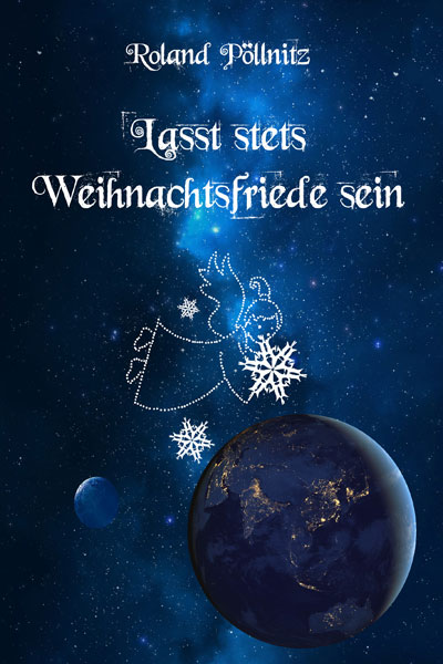 Lasst stets Weihnachtsfiede sein