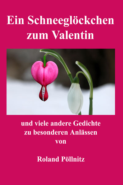 Ein Schneeglöckchen zum Valentin