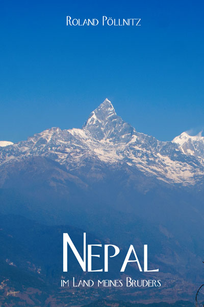 Nepal - im Land meines Bruders