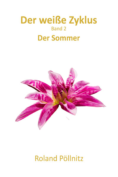 Der weiße Zyklus Band 2