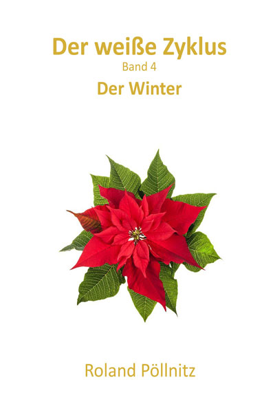 Der weiße Zyklus Band 4