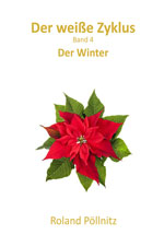 Der weiße Zyklus Band 4