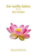 Der weiße Zyklus Band 6