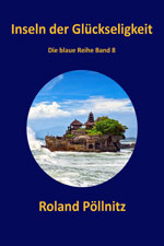 Inseln der Glückseligkeit