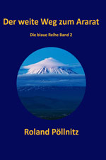 Der weite Weh zum Ararat